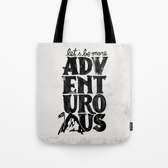 MORE ADVENTUROUS II Tote Bag