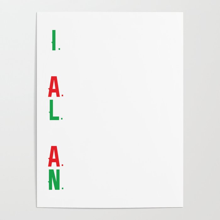 Italian Flag Colors Intelligent Tough Ambitious Lovable Poster