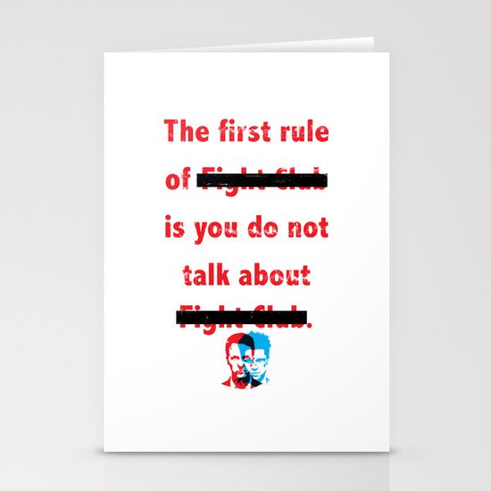 The First Rule of Fight Club... Stationery Cards