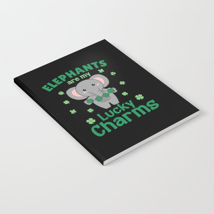 Elephants Are My Lucky Charms St Patrick's Day Notebook