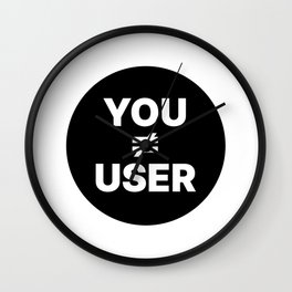 UX Designer - You Are Not The User Wall Clock