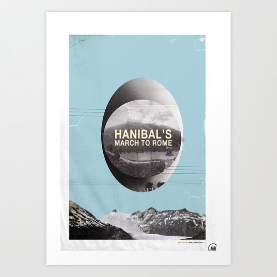 Hanibal's march to rome - http://matthewbillington.com Art Print