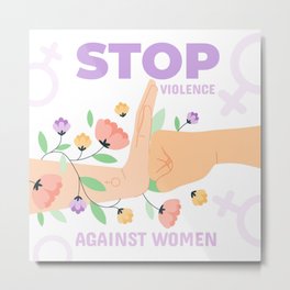 International Day for the Elimination of Violence against Women Metal Print