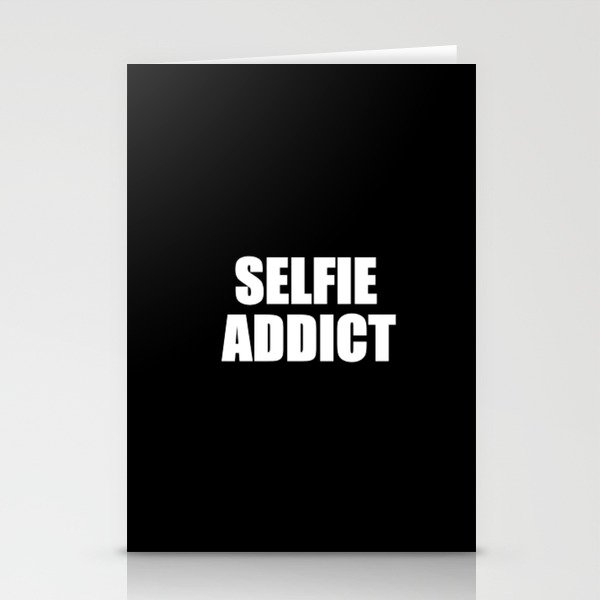 Selfie Addict Stationery Cards