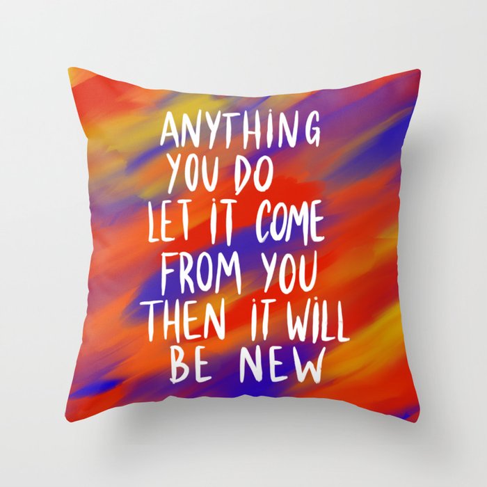 Anything you do Throw Pillow