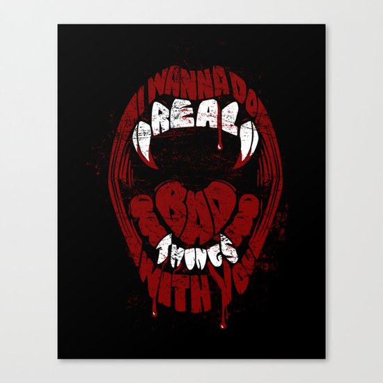 Real Bad Things Canvas Print