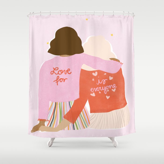 Love Is For Everyone Shower Curtain
