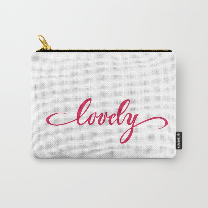 A lovely word Carry-All Pouch