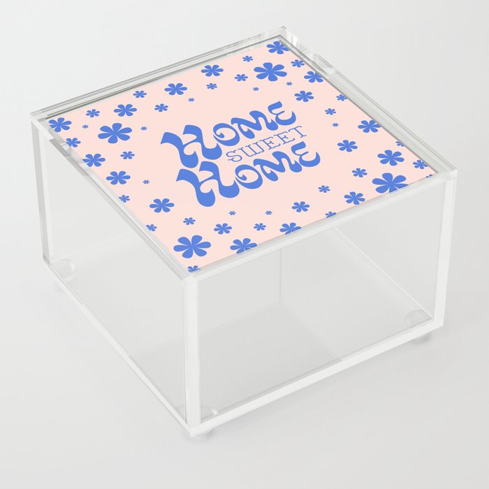 Home Sweet Home, Blue and Light Pink Acrylic Box