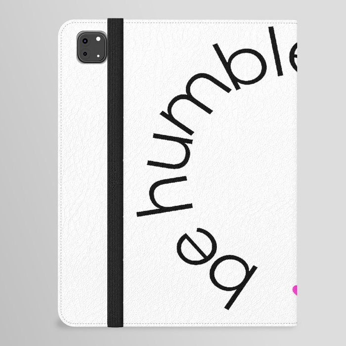 Humble And Kind iPad Folio Case