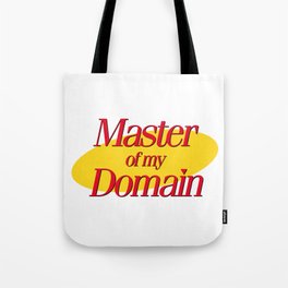 Master of my Domain Tote Bag