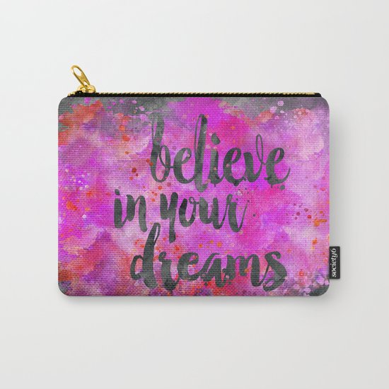 Believe dreams watercolor motivational quote Carry-All Pouch