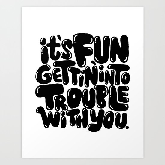 trouble Art Print