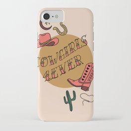 Cowgirls 4Ever | Western Aesthetic | Yeehaw iPhone Case