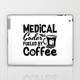 Medical Coder Fueled By Coffee Programmer Coding Laptop Skin