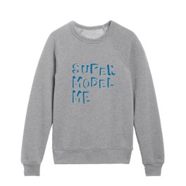 SuperModelMe Kids Crewneck