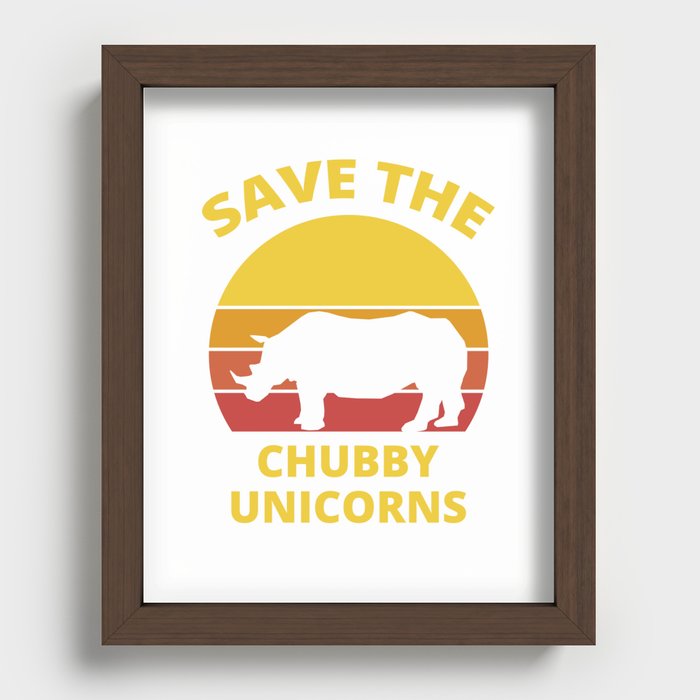 Save The Chubby Unicorns Retro Vintage Rhino Gift Recessed Framed Print