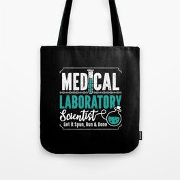 Medical Laboratory Scientist Laboratory Technician Tote Bag