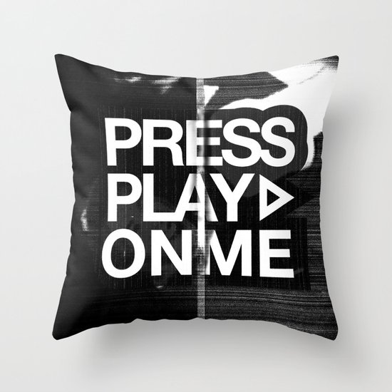 Pressplayonme Throw Pillow