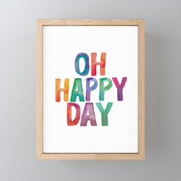 Oh Happy Day Framed Mini Art Print