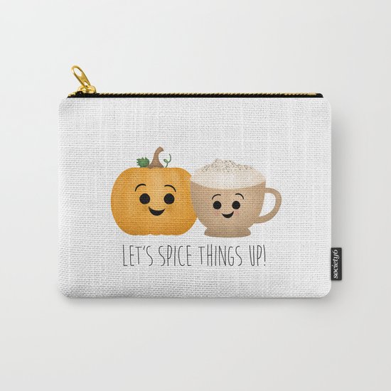 Let's Spice Things Up! Carry-All Pouch
