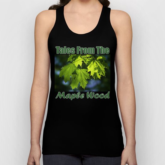 Tales From The Maple Wood Unisex Tank Top