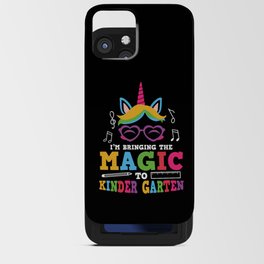 I'm Bringing The Magic To Kinder Garten iPhone Card Case