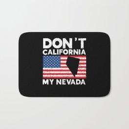 Don't California My Nevada USA America Nevadans Bath Mat | Nevadians, Souvenir, Nevada, America, Reno, Tour, Usa, Lasvegas, Graphicdesign, Vacation 