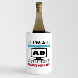 I´M A Marketing Student Wine Chiller