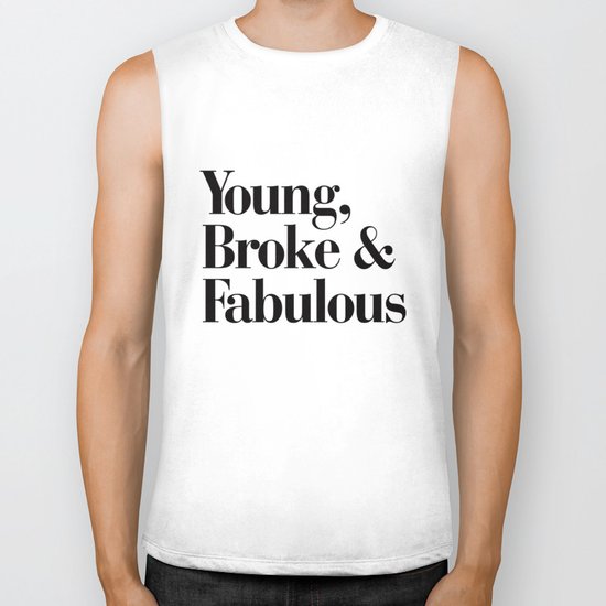 Young, Broke & Fabulous Biker Tank