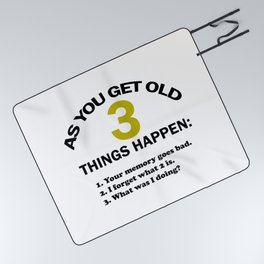 As you get old 3 things happen – funny Picnic Blanket