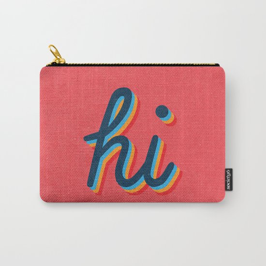 Hi - pink version Carry-All Pouch