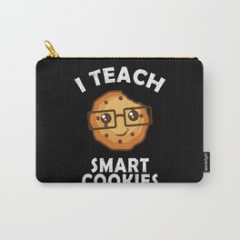 I Teach Smart Cookies Gift Carry-All Pouch