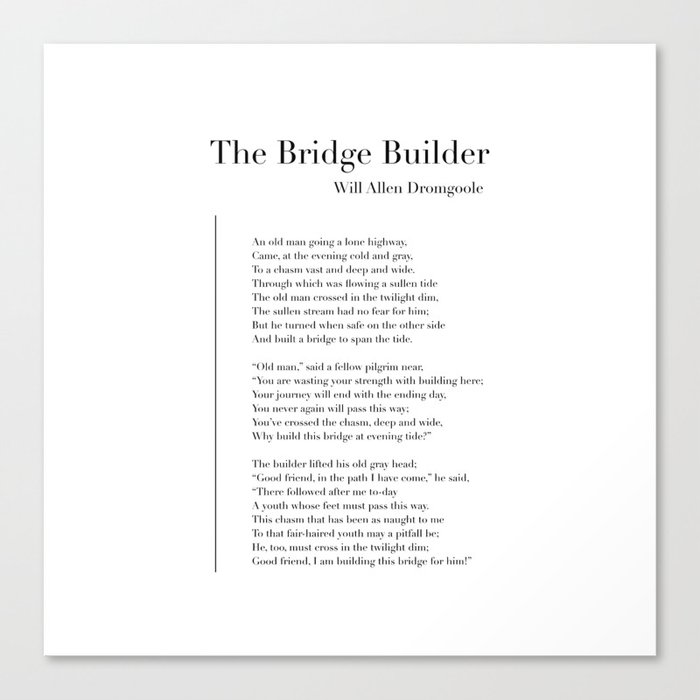 The Bridge Builder by Will Allen Dromgoole Canvas Print