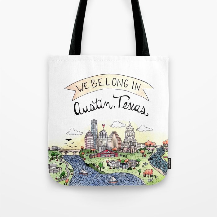 We Belong in Austin Tote Bag