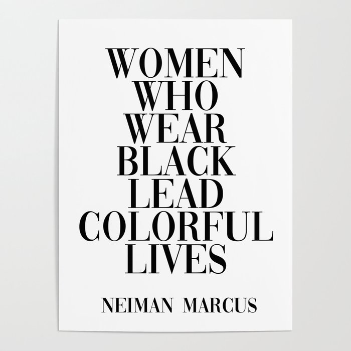 women who wear black Poster