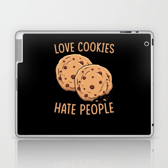 Love Cookies Hate People Laptop & iPad Skin