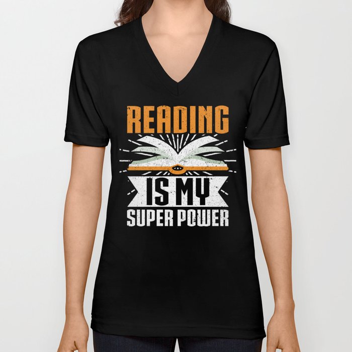Reading Is My Superpower Bookworm Books Reader Design V Neck T Shirt