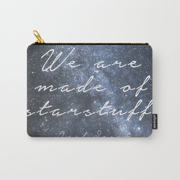 We are made of starstuff. Carry-All Pouch