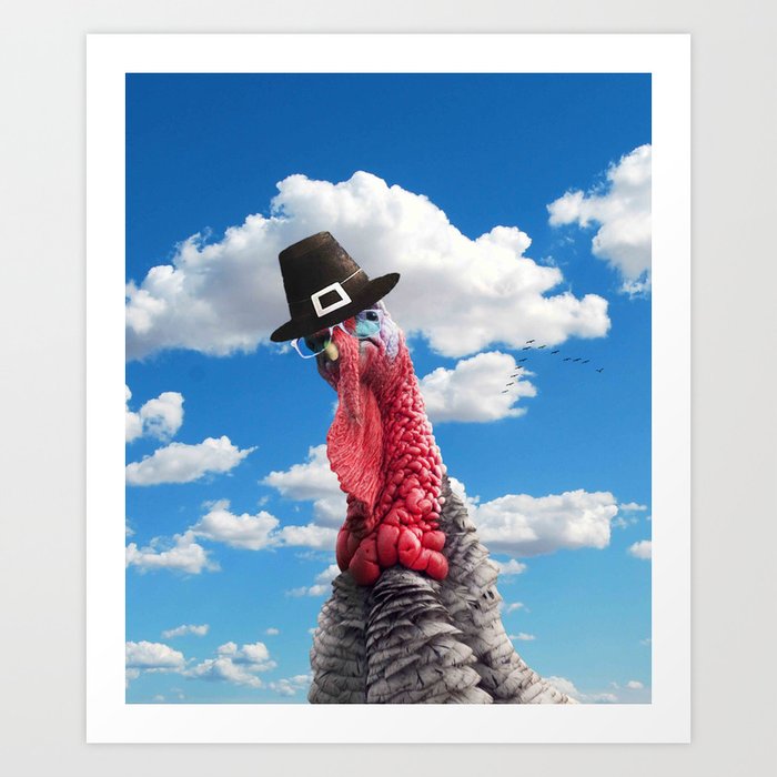 Turkey Wearing Glasses Sunglasses Clouds Thanksgiving Funny Art Print