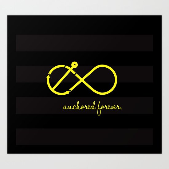 Anchored Forever Art Print