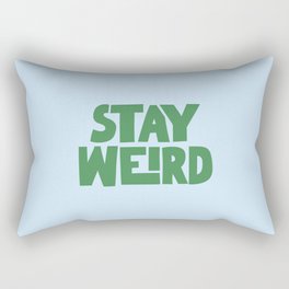 Stay Weird Rectangular Pillow