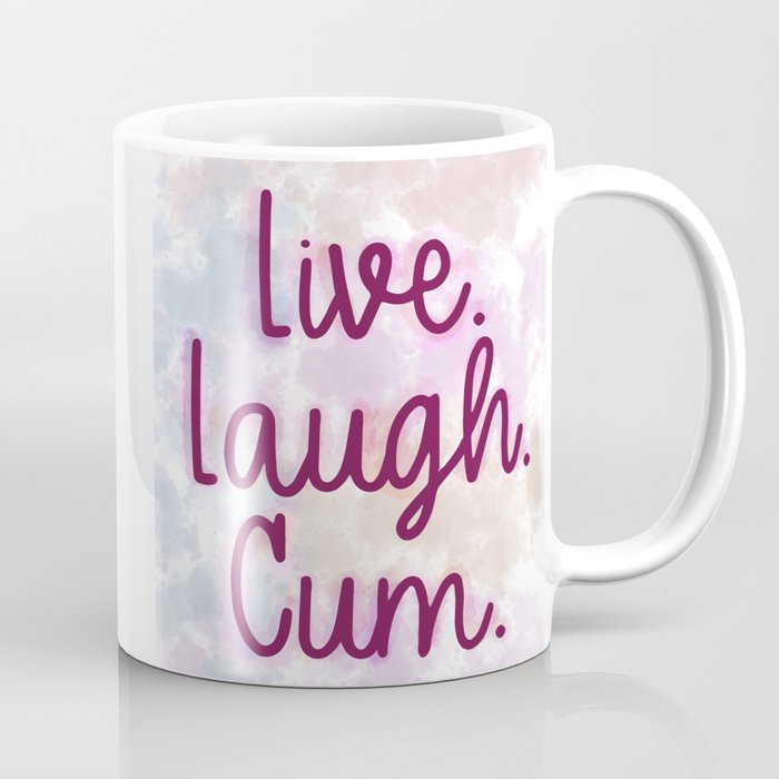 live-laugh-cum-mugs.jpg