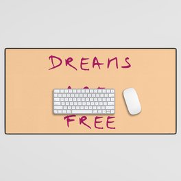 Dreams are free 7- orange and purple Desk Mat