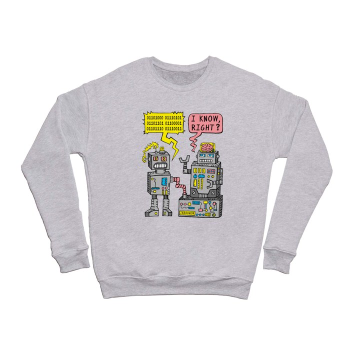 Robot Talk Crewneck Sweatshirt