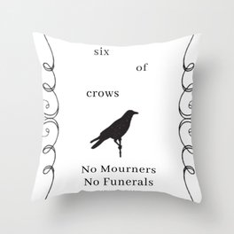 Six of Crows: NO MOURNERS, NO FUNERALS by Leigh Bardugo Deko-Kissen