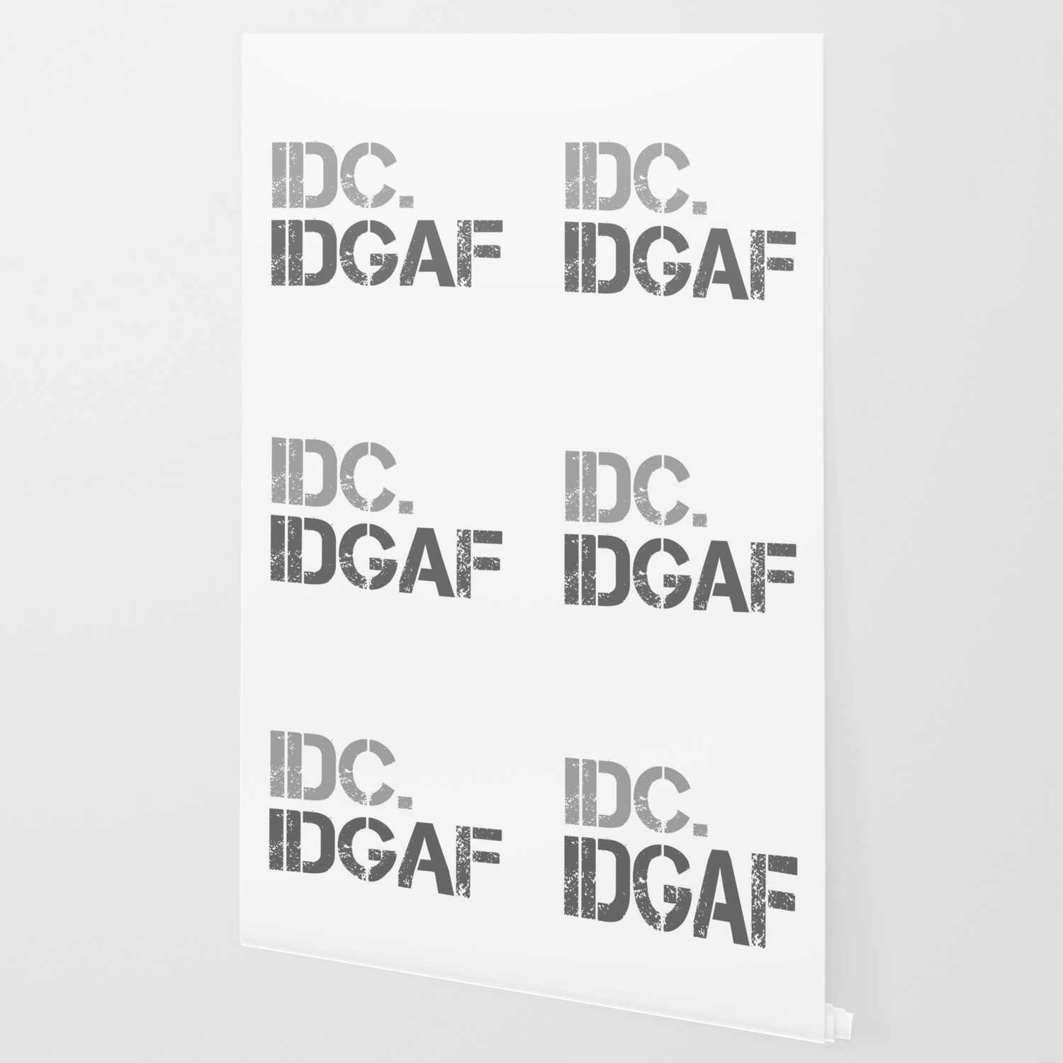 Idk Idk Idgaf Wallpaper By Passionloft Society6