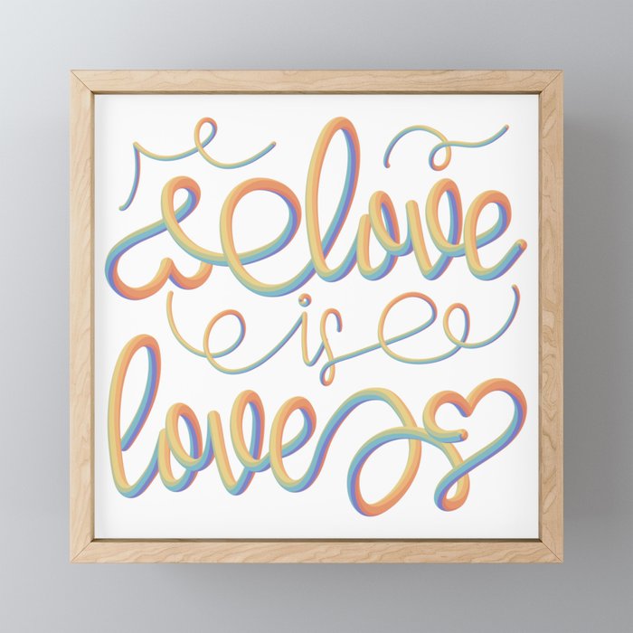 Love Is Love | Pride | LGBTQIA+ Framed Mini Art Print