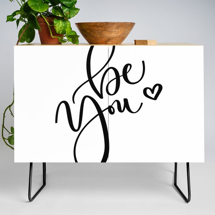 "Be You" Hand Lettering Art (Black) Credenza