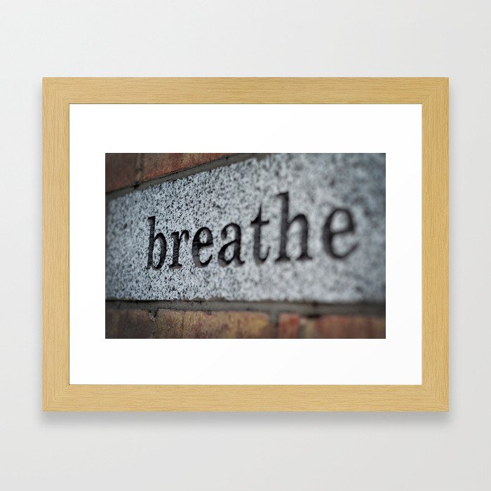 Just Breathe Framed Art Print